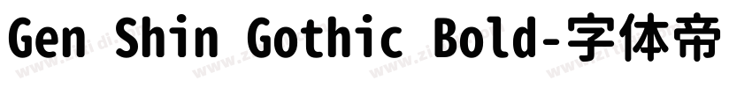Gen Shin Gothic Bold字体转换
